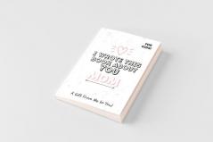 I Wrote This Book About You Mom