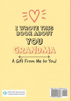 I Wrote This Book About You Grandma