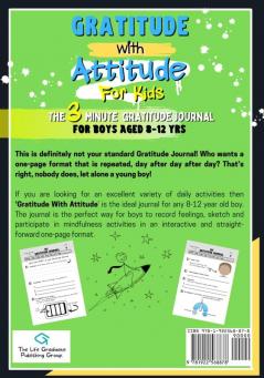 Gratitude With Attitude - The 3 Minute Gratitude Journal For Kids Ages 8-12