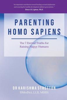Parenting Homo Sapiens