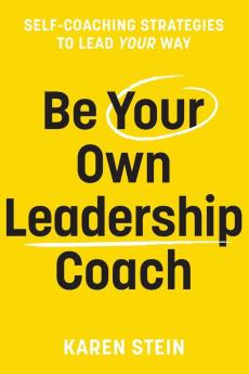 Be Your Own Leadership Coach