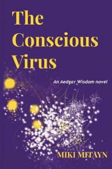 The Conscious Virus