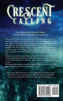 Crescent Calling: 1 (The Crescent Witch Chronicles)