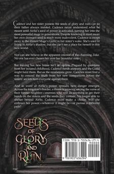 Seeds of Glory and Ruin: 1 (A Mage's Influence)