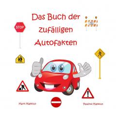 Das Buch Der Zufalligen Autofakten (Zufallswissen-Reihe) (German Edition)