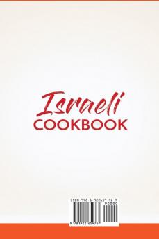 Israeli Cookbook: Mouthwatering World Class Israeli Recipes for You and Your Family