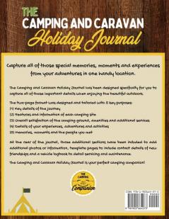 The Camping and Caravan Holiday Journal: Capture All of Your Adventures Stories and Moments RV Travel Journal