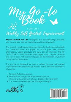 My Go-To Book For Lift: Weekly Self Guided Improvement