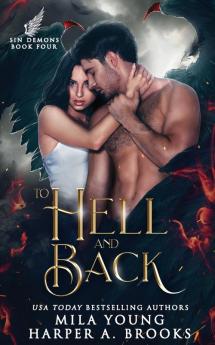 To Hell and Back: Paranormal Romance: 4 (Sin Demons)