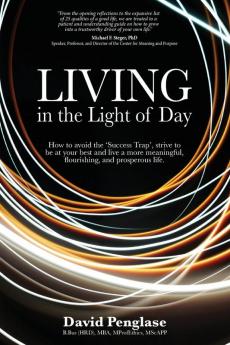 Living in the Light of Day