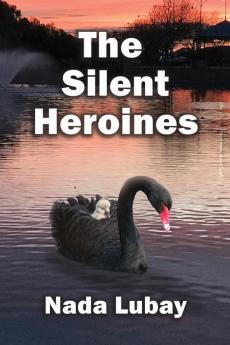 The Silent Heroines