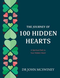 The Journey of 100 Hidden Hearts