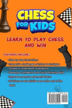 Chess For Kids: Learn To Play Chess In A Fun And Simple Way