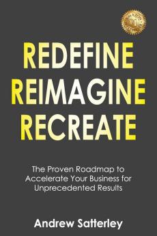 REDEFINE REIMAGINE RECREATE