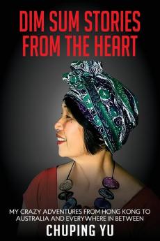 DIM SUM STORIES FROM THE HEART