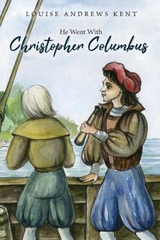 He Went With Christopher Columbus
