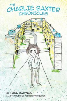 The Charlie Baxter Chronicles