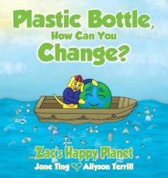 Plastic Bottle How Can You Change?