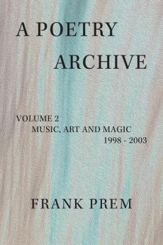 A Poetry Archive Volume 2
