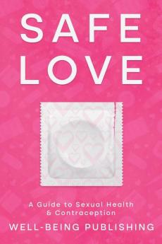 Safe Love