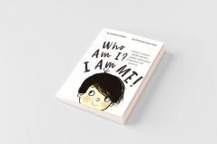 Who Am I? I Am Me!
