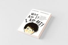 Who Am I? I Am Me!