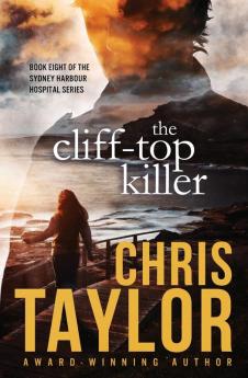 The Cliff-Top Killer: 8 (Sydney Harbour Hospital)