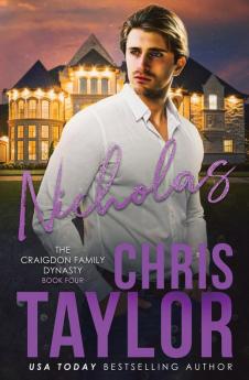 Nicholas: 4 (The Craigdon Family Dynasty)