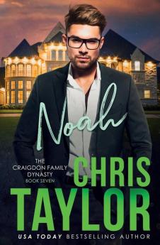 Noah: 7 (The Craigdon Family Dynasty)