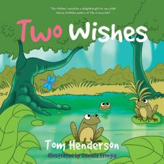 Two Wishes