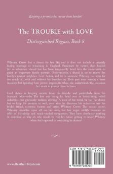 The Trouble with Love: 8 (Distinguished Rogues)