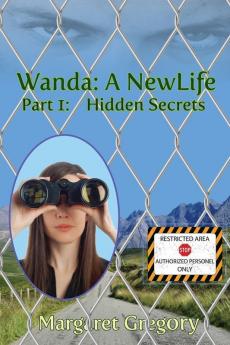 Wanda: A New Life - Hidden Secrets: 5 (The Third Generation)