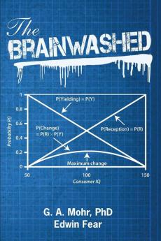 The Brainwashed: : from consumer zombies to Islamism and Jihad