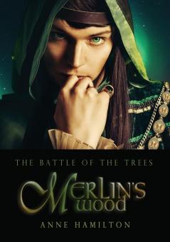 Merlin's Wood: Battle of the Trees: 1