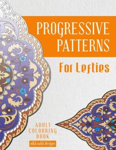 Progressive Patterns For Lefties