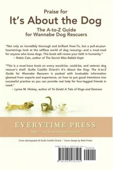 It's About the Dog - The A-Z Guide for Wannabe Dog Rescuers