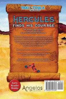 Hercules Finds His Courage: 1 (Taki and Toula Time Travelers)