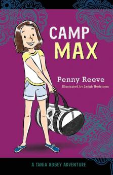 Camp Max (A Tania Abbey Adventure)