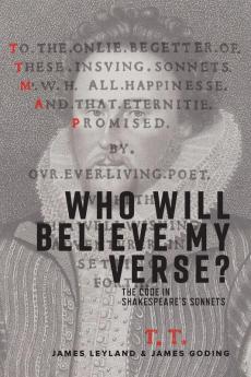 Who Will Believe My Verse?: The Code in Shakespeare's Sonnets