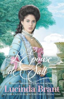 L'Épouse de Salt: Une Romance Historique Georgienne: 1 (Série Salt Hendon)