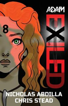 Adam Exiled: Book Two: 2 (Adam X)