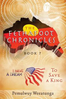 To Save a King: 7 (Fethafoot Chronicles)