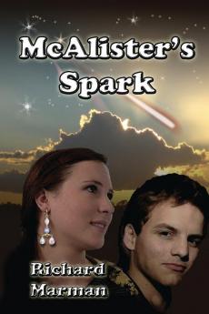 Mc Alister's Spark: 7 (The McAlister Line Sequel)