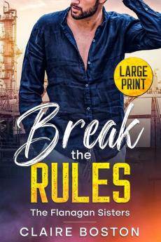 Break the Rules: 1 (Flanagan Sisters)