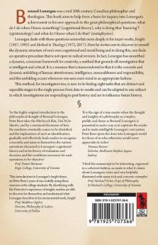 An Introduction to Bernard Lonergan: Exploring Lonergan's approach to the great philosophical questions