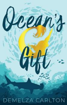 Ocean's Gift: 2 (Siren of Secrets)