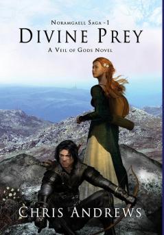 Divine Prey: 1 (Noramgaell Saga)