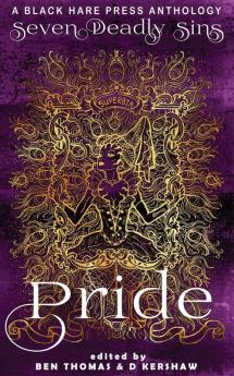 Pride: The Worst Sin of All: 1 (Seven Deadly Sins)