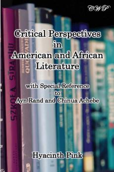 Critical Perspectives in American and African Literature (English Literature)