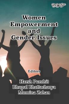 Women Empowerment and Gender Issues (Society and Community)